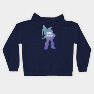 Ice Wall Coming Up! Kids Hoodie